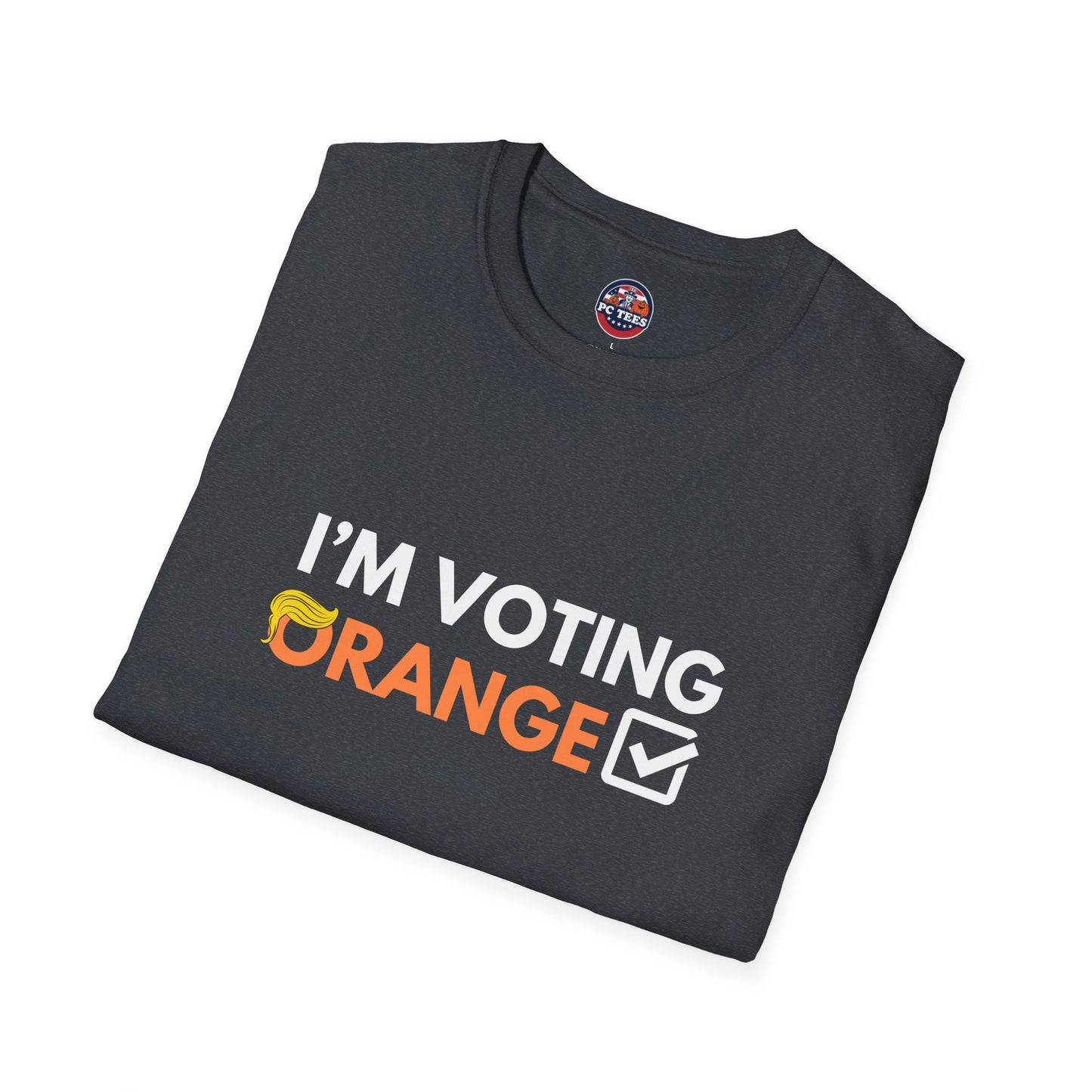 I'M VOTING ORANGE