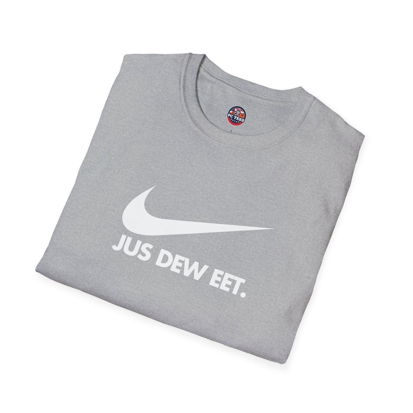 Jus Dew Eet! - NIKE Parody Tee