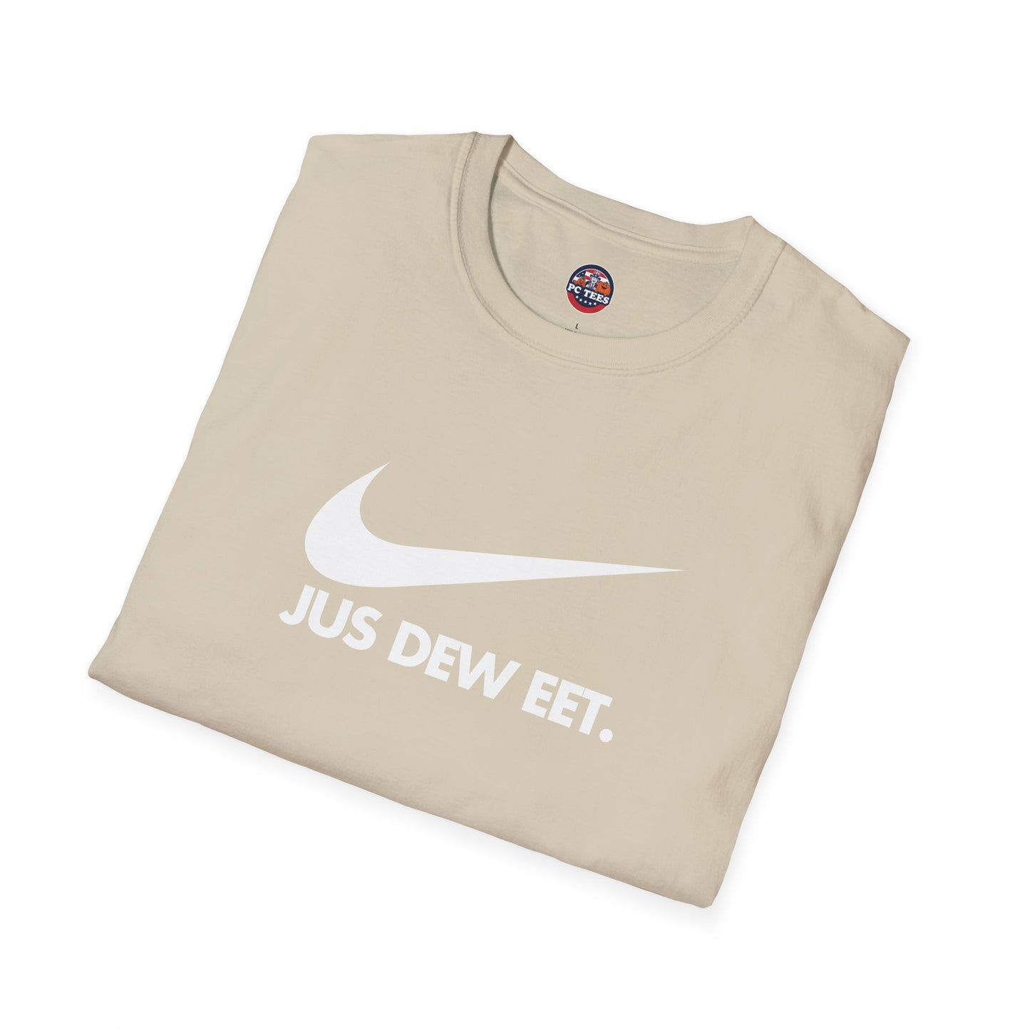 Jus Dew Eet! - NIKE Parody Tee