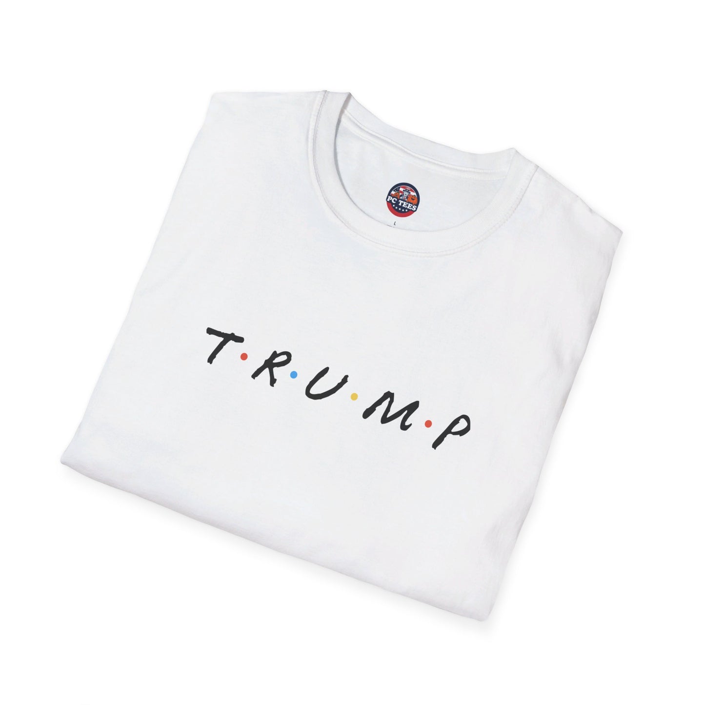 T.R.U.M.P - FRIENDS Parody Tee