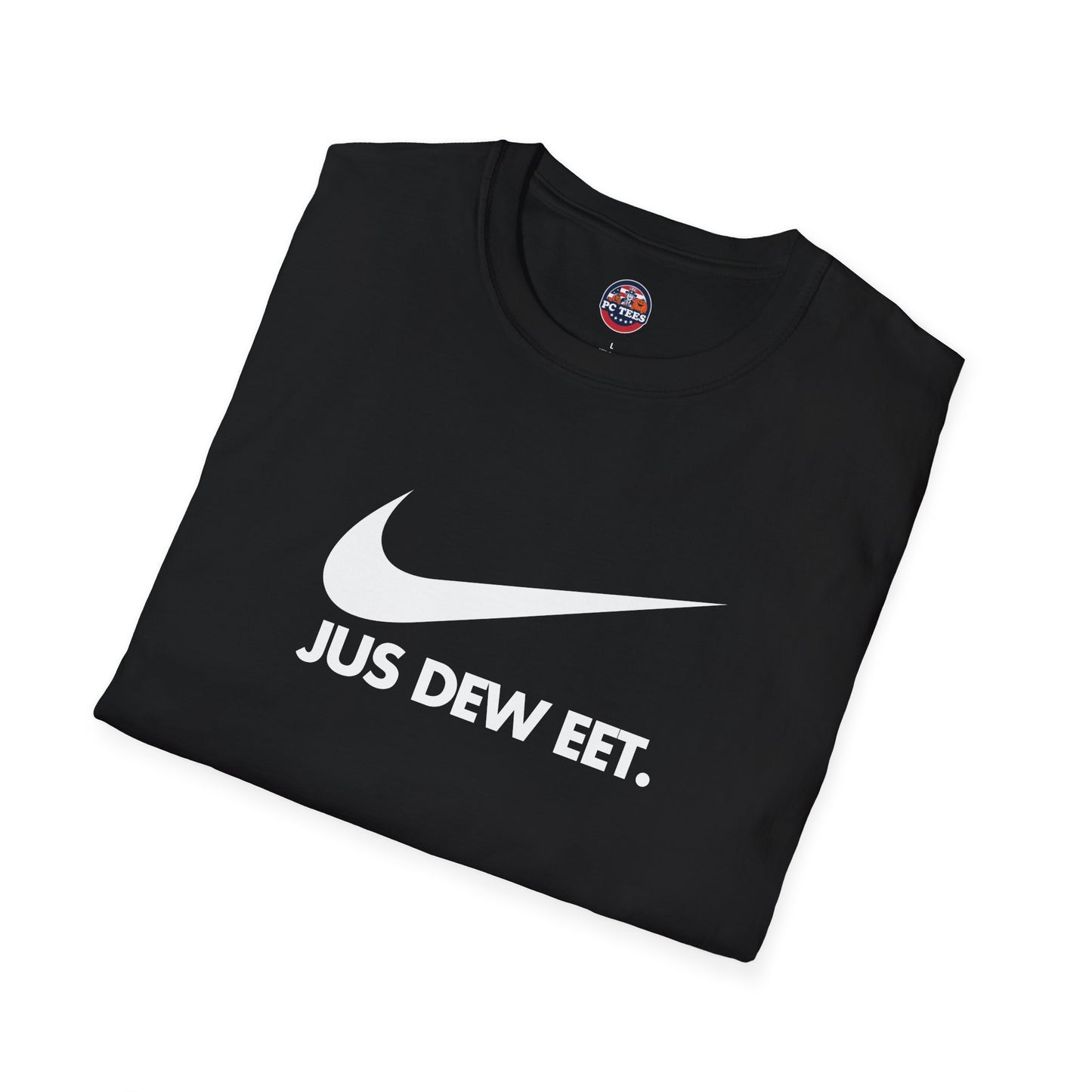 Jus Dew Eet! - NIKE Parody Tee