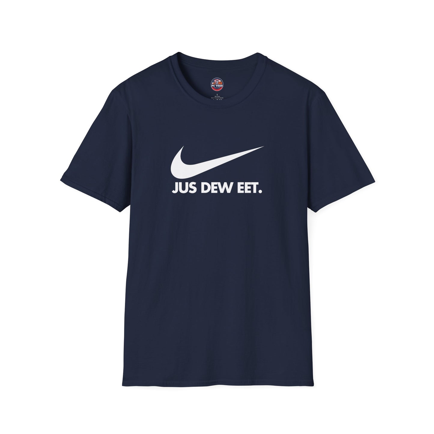 Jus Dew Eet! - NIKE Parody Tee