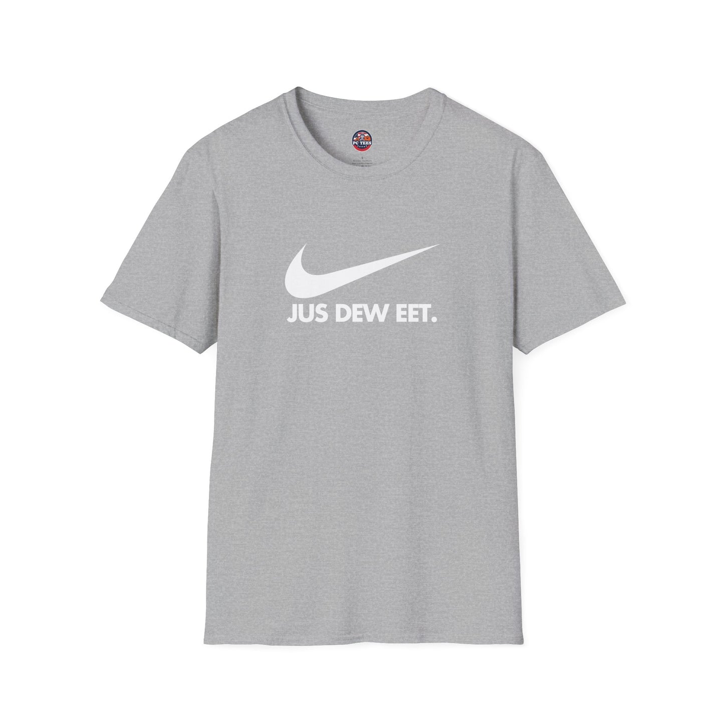 Jus Dew Eet! - NIKE Parody Tee
