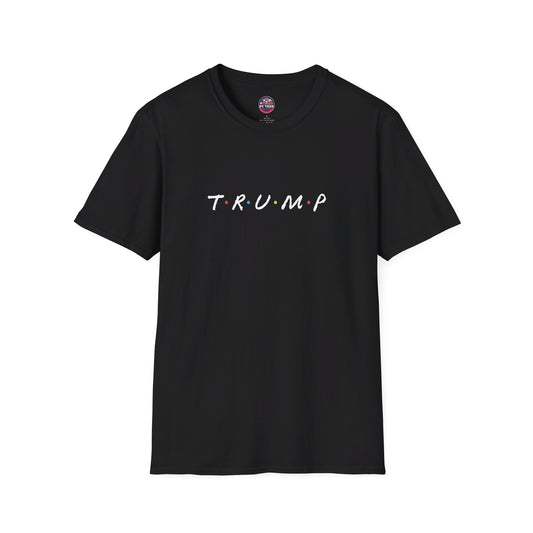 T.R.U.M.P - FRIENDS Parody Tee